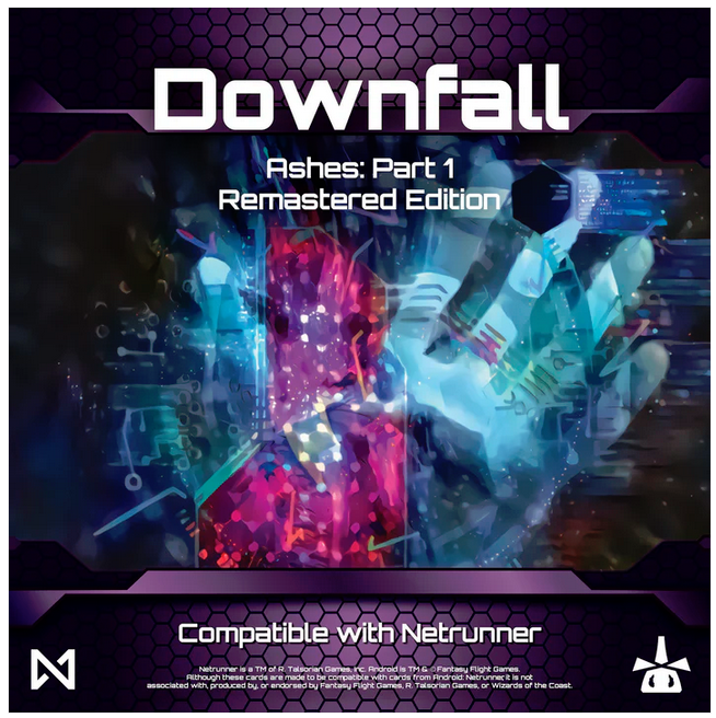 Downfall - Ashes: Part 1 (Expansion for Netrunner) (SEE LOW PRICE AT CHECKOUT)