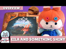 Eila and Something Shiny (SEE LOW PRICE AT CHECKOUT)
