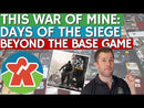 This War of Mine: Days of the Siege Expansion