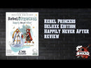 Rebel Princess: Deluxe Edition: Happily Never After Expansion