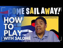 Come Sail Away!