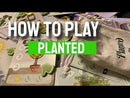 Planted