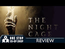 The Night Cage (SEE LOW PRICE AT CHECKOUT)