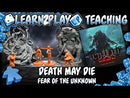 Cthulhu Death May Die: Fear of the Unknown