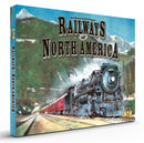 Railways of North America (2017 Edition)