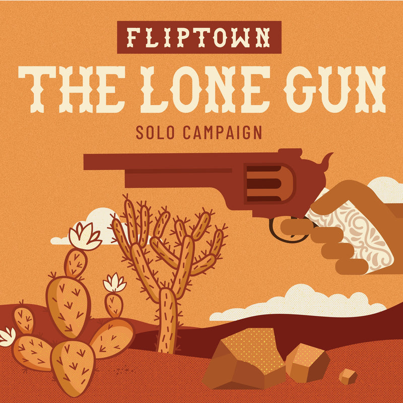 Fliptown: The Lone Gun Solo Campaign Expansion