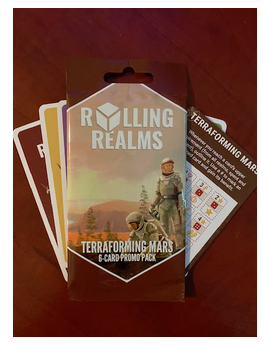 Rolling Realms: Terraforming Mars Promo (SEE LOW PRICE AT CHECKOUT)