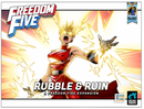 Freedom Five: Rubble & Ruin Expansion