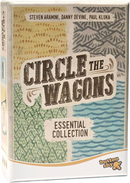 Circle the Wagons: Essential Collection