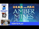 Near and Far: Amber Mines Expansion