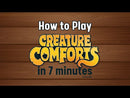 Creature Comforts (SEE LOW PRICE AT CHECKOUT)