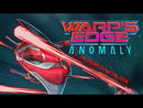 Warp's Edge: Anomaly Expansion
