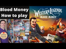 Western Legends: Blood Money Expansion