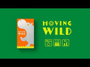 Moving Wild
