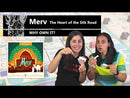 Merv: The Heart of the Silk Road