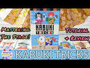 Kabuki Tricks
