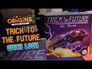 Trick to the Future
