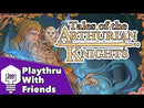Tales of the Arthurian Knights