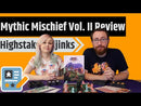 Mythic Mischief Vol. II