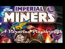 Imperial Miners: Aztecs vs Weirdlings Expansion