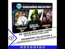 DC Comics Deck Building Game: Crossover Collection