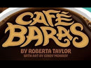 Cafe Baras (SEE LOW PRICE AT CHECKOUT)