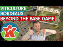 Viticulture: Bordeaux Expansion