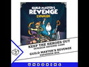 Keep The Heroes Out!: Guild Master’s Revenge Expansion