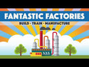 Fantastic Factories