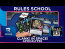 Clank! In! Space!: Apocalypse!