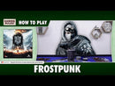 Frostpunk: The Board Game
