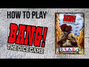 BANG! The Dice Game