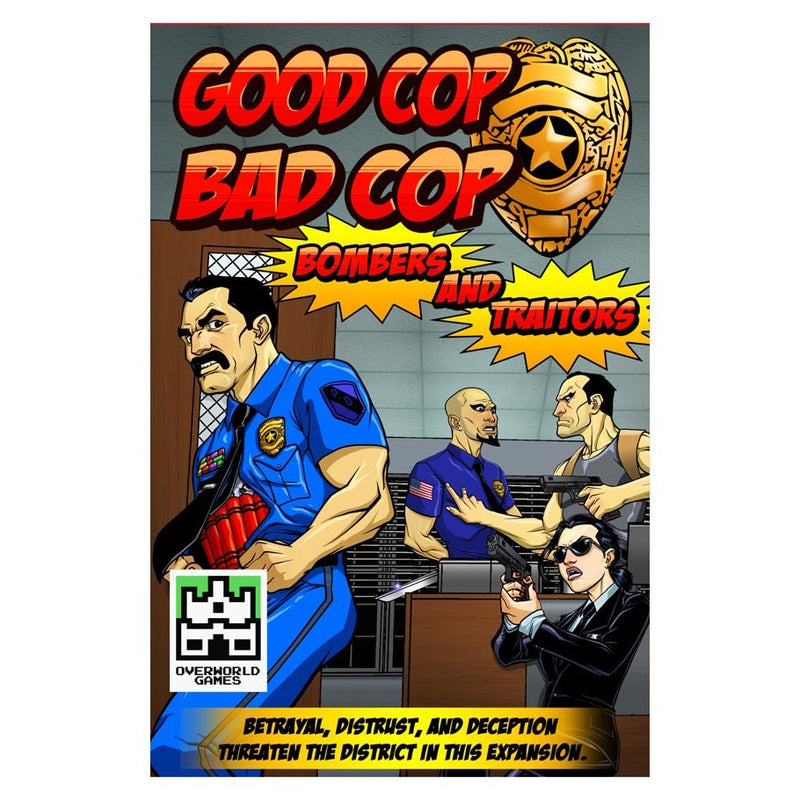 Good Cop Bad Cop: Bombers & Traitors