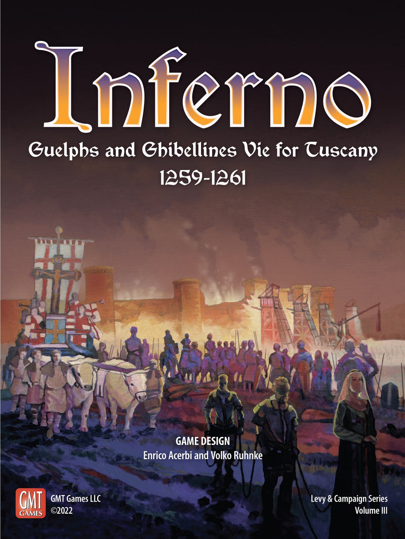 Inferno: Guelphs & Ghibellines Vie for Tuscany, 1259-1261