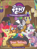 My Little Pony: Adventures in Equestria - True Talents Expansion
