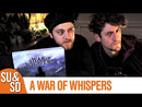 A War of Whispers